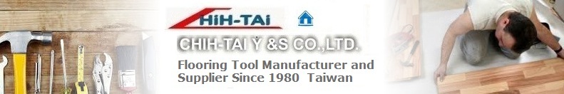 Flooring Tool Taiwan